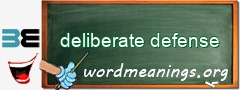 WordMeaning blackboard for deliberate defense